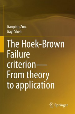 The Hoek-Brown Failure criterion¿From theory to application - Zuo, Jianping;Shen, Jiayi