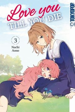 Love you till you die 03 - Aono, Nachi