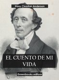 El cuento de mi vida (eBook, ePUB)