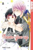 Prince Never-give-up Bd.8