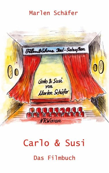 Carlo & Susi - Das Filmbuch Carlo & Susi - Das Filmbuch