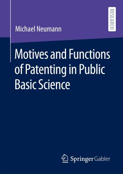 Motives and Functions of Patenting in Public Basic Science - Neumann, Michael