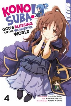 Konosuba! God's Blessing On This Wonderful World! Bd.4 - Watari, Masahito;Akatsuki, Natsume;Mishima, Kurone