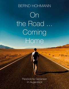 On the Road... Coming Home (eBook, ePUB) - Hohmann, Bernd