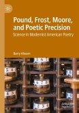 Pound, Frost, Moore, and Poetic Precision