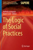 The Logic of Social Practices