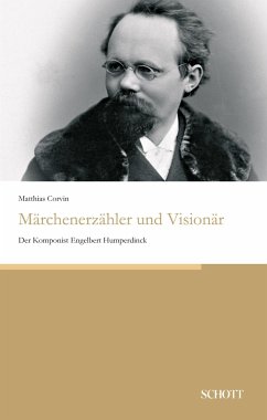 Märchenerzähler und Visionär - Corvin, Matthias