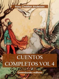 Cuentos completos Vol 4 (eBook, ePUB) - Christian Andersen, Hans