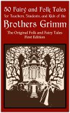 50 Fairy and Folk Tales for Teachers Students and Kids of the Brothers Grimm (eBook, ePUB)