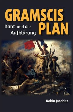 Gramscis Plan (eBook, ePUB) - Jacobitz, Robin