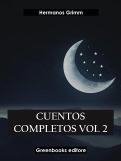 Cuentos completos Vol 2 (eBook, ePUB) - Grimm, Hermanos