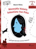 Niezwykła historia Sebastiana Van Pirka (eBook, ePUB)