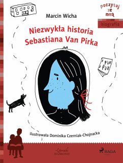 Niezwykła historia Sebastiana Van Pirka (eBook, ePUB) - Wicha, Marcin