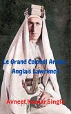 Le Grand Colonel Arabe-Anglais Lawrence (eBook, ePUB)