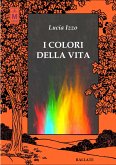 I colori della vita (eBook, ePUB)