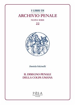 Il disegno penale della colpa umana (eBook, PDF) - Falcinelli, Daniela