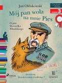 Mój Pan woła na mnie Pies - O psie Marszałka Piłsudskiego (eBook, ePUB)