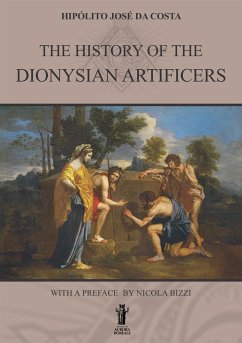 The History of the Dionysian Artificers (eBook, ePUB) - José Da Costa, Hipólito