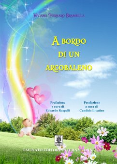 A bordo di un arcobaleno (eBook, ePUB) - Fornaro Brambilla, Viviana