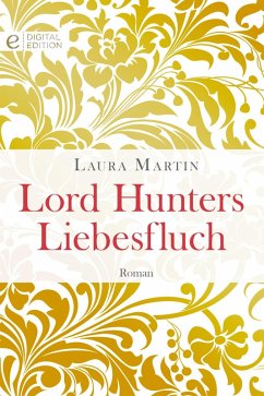 Lord Hunters Liebesfluch (eBook, ePUB) - Martin, Laura