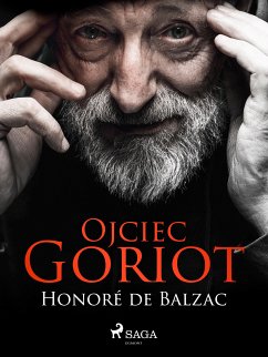 Ojciec Goriot (eBook, ePUB) - de Balzac, Honoré