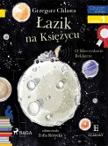 Łazik na księżycu - O Mieczysławie Bekkerze (eBook, ePUB)