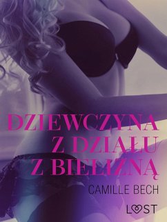 Cover Dziewczyna z dzialu z bielizna - opowiadanie erotyczne (eBook, ePUB)