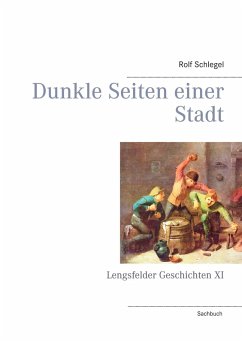 Dunkle Seiten einer Stadt (eBook, ePUB) - Schlegel, Rolf