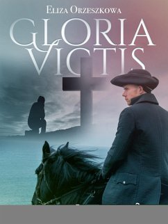 Gloria Victis (eBook, ePUB) - Orzeszkowa, Eliza