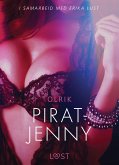 Pirat-Jenny - en erotisk novelle (eBook, ePUB)