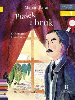 Cover Piasek i bruk - O Romanie Dmowskim (eBook, ePUB)