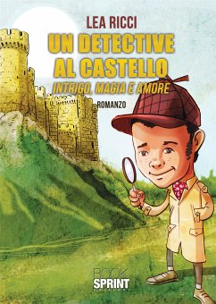 Un detective al castello (eBook, ePUB) - Ricci, Lea