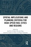 Spatial Implications and Planning Criteria for High-Speed Rail Cities and Regions (eBook, PDF)