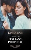 Pride And The Italian's Proposal (Mills & Boon Modern) (eBook, ePUB)