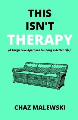 This Isn't Therapy (eBook, ePUB)