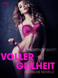Cover Voller Geilheit: Erotische Novelle (eBook, ePUB)