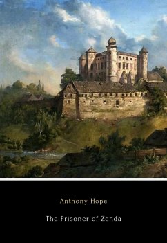 The Prisoner of Zenda (eBook, ePUB) - Hope, Anthony