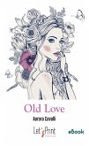 Old love (eBook, ePUB)