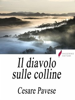 Il diavolo sulle colline (eBook, ePUB) - Pavese, Cesare