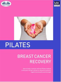 Pilates And Breast Cancer Recovery (eBook, ePUB) - Rapuzzi, Laura Anna