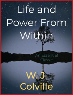 Life and Power From Within (eBook, ePUB) - J. Colville, W.