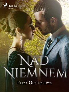 Nad Niemnem (eBook, ePUB) - Orzeszkowa, Eliza