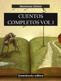 Cuentos completos Vol 1 (eBook, ePUB) - Grimm, Hermanos