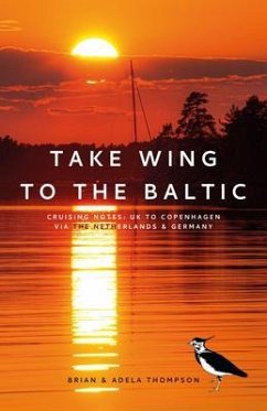 Cover Take Wing to the Baltic: Cruising Notes (eBook, ePUB)