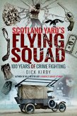 Scotland Yard's Flying Squad (eBook, ePUB)