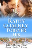 Forever His (The Murphy Clan-Return to Hope's Crossing, #6) (eBook, ePUB) Forever His (The Murphy Clan-Return to Hope's Crossing, #6) (eBook, ePUB)