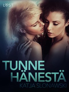 Tunne hänestä - eroottinen novelli (eBook, ePUB) - Slonawski, Katja