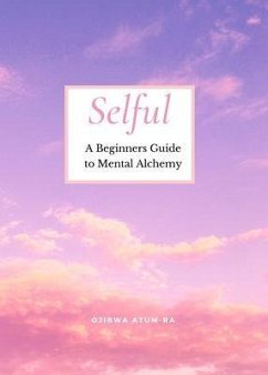 Selful (eBook, ePUB) - Atum-Ra, Ojibwa