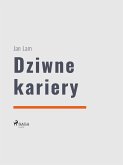 Dziwne kariery (eBook, ePUB)