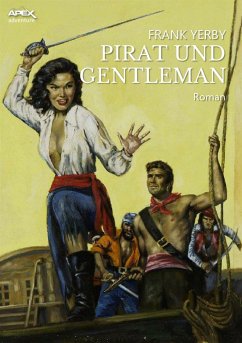 PIRAT UND GENTLEMAN (eBook, ePUB) - Yerby, Frank